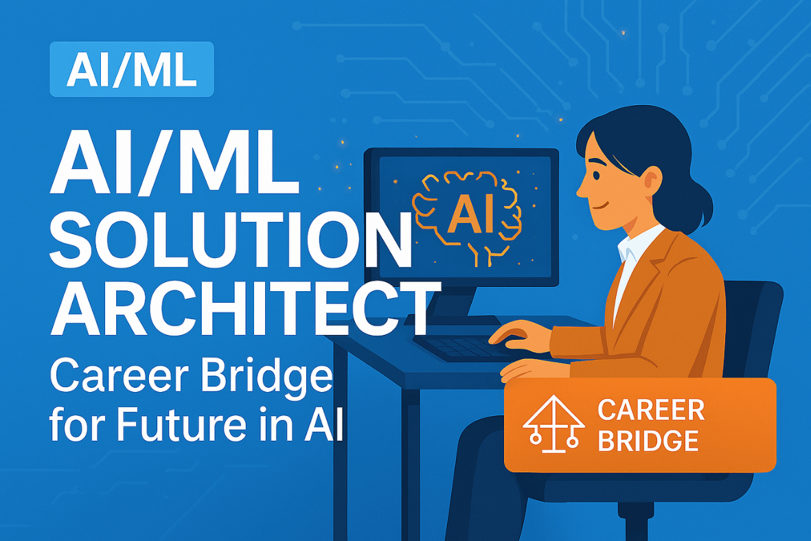 ML Solution Architect's Career Bridge for Future in AI
